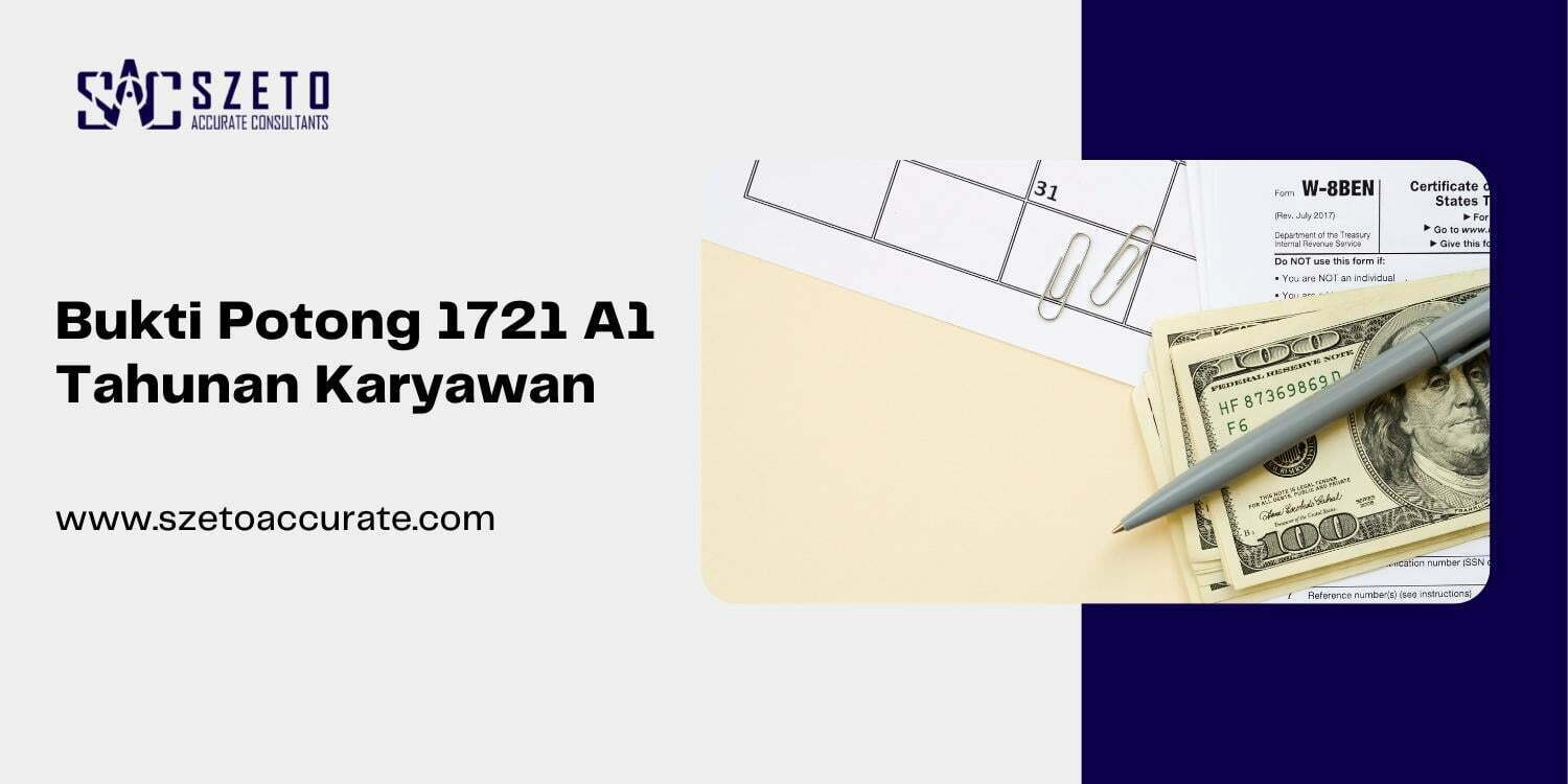 Bukti Potong 1721 A1 Tahunan Karyawan