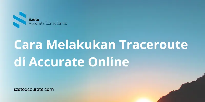 Cara Melakukan Traceroute di Accurate Online