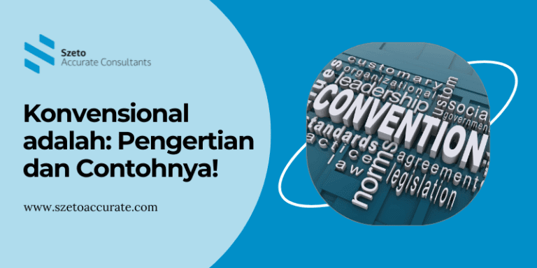 Konvensional Adalah: Pengertian Dan Contoh Penggunaanya!