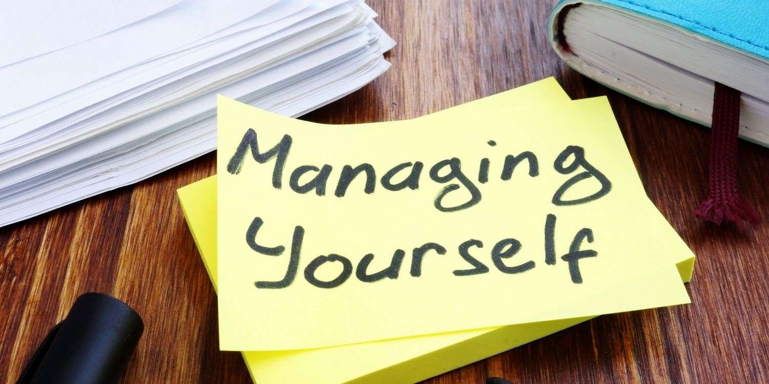 Manajemen Diri : Apa Itu Self Management & Manfaatnya