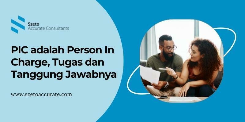 PIC adalah Person In Charge Tugas dan Tanggung Jawabnya